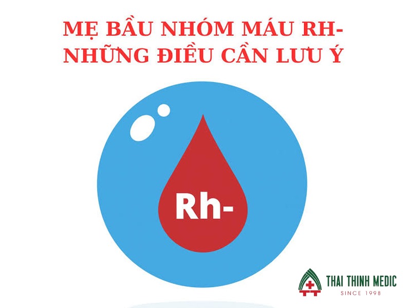 luu-y-nhom-mau-rh-am-mang-thai