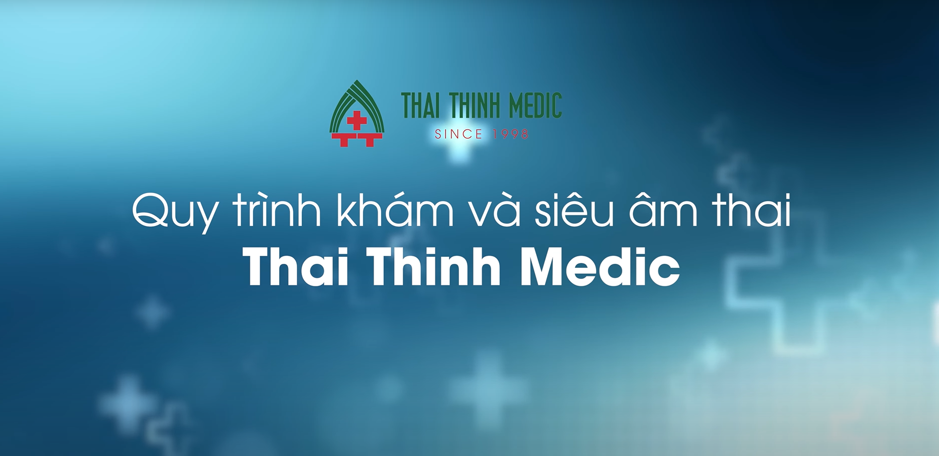 QUY TRÌNH KHÁM THAI TẠI THAI THINH MEDIC | PHÒNG KHÁM 125 THÁI THỊNH